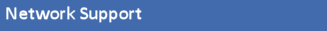 Network Support